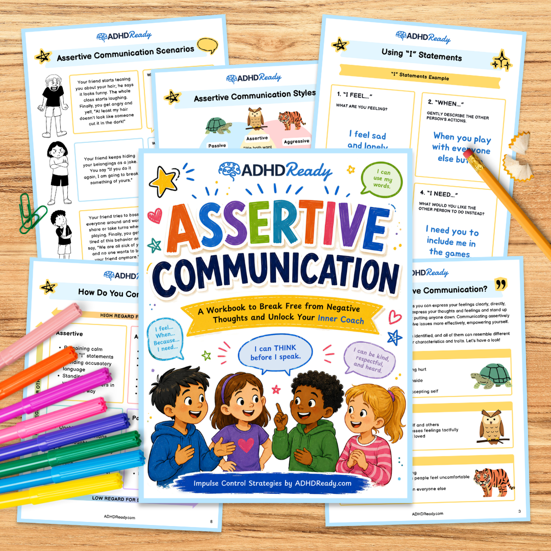 ADHD Ready Assertive Communication workbook for children on a wooden surface with colorful markers.