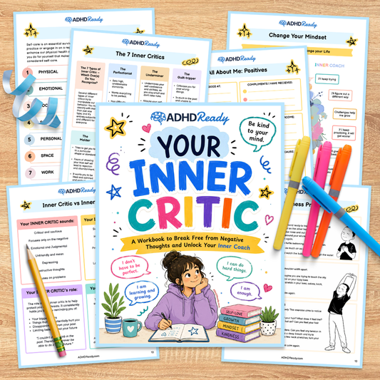 ADHD Ready workbook titled 'Your Inner Critic' on a wooden surface with colorful pens.